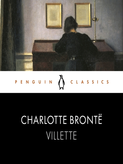 Title details for Villette: Penguin Classics by Charlotte Brontë - Available